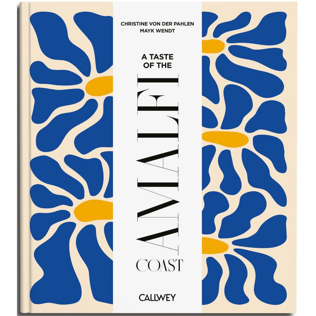 „A Taste of the Amalfi Coast“ – Buchcover des Coffee Table Books von Callwey