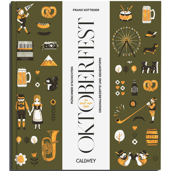Buchcover: Zu Gast auf dem Oktoberfest – Rezepte & Geschichten – Callwey Verlag