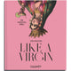 Buchcover: Like a Virgin – Alkoholfreie Cocktails & Mocktails – Callwey Verlag
