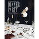 Buchcover: Dinner Party – Rezepte & Ideen für gesellige Abende – Callwey Verlag