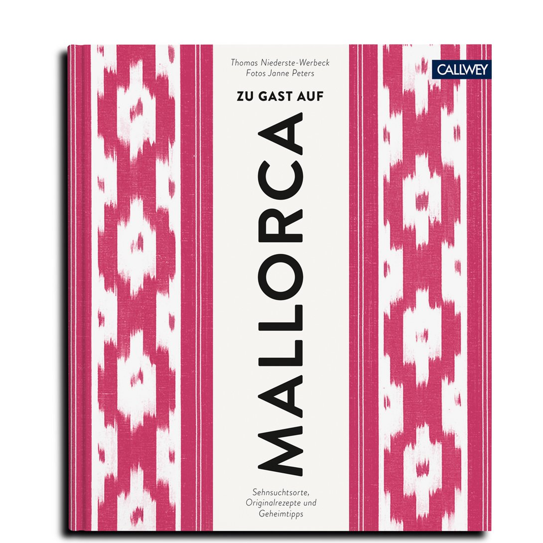 Buchcover: Zu Gast auf Mallorca – Inselküche & Lieblingsorte – Callwey Verlag