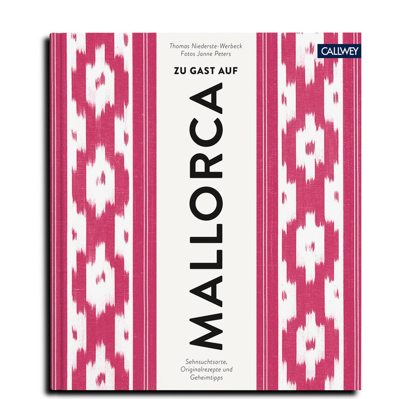 Buchcover: Zu Gast auf Mallorca – Inselküche & Lieblingsorte – Callwey Verlag